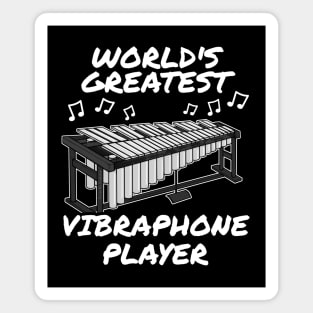 World's Greatest Vibraphone Player Vibraphonist Percussionist Musician Magnet